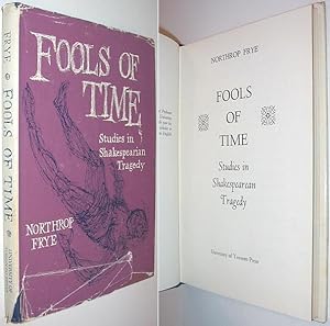 Fools of Time : Studies in Shakespearian Tragedy