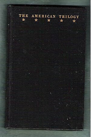 Seller image for The American Trilogy/The Constitution of the United States/The Declaration of Independence/Washington's Farewell Address with which is included Washington's Prayer for Our Country for sale by Gyre & Gimble