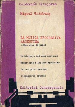 La música progresiva argentina. (Cómo vino la mano)