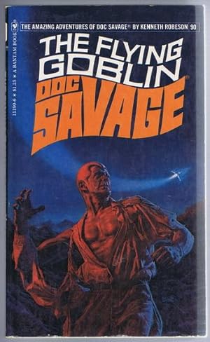 Imagen del vendedor de Doc Savage #90 - THE FLYING GOBLIN. (Bantam Books #11190-6) a la venta por Comic World