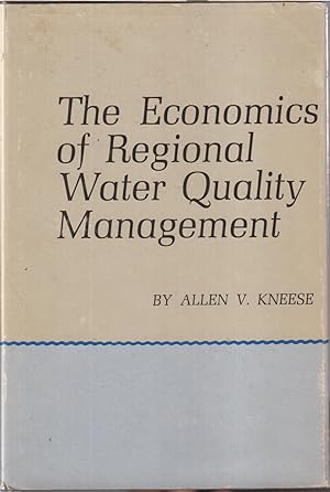 Imagen del vendedor de The Economics Of Regional Water Quality Management a la venta por Jonathan Grobe Books