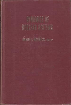 Immagine del venditore per Dynamics Of Nuclear Systems venduto da Jonathan Grobe Books