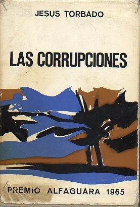 Imagen del vendedor de LAS CORRUPCIONES. 3 ed. a la venta por angeles sancha libros