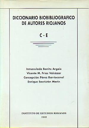 Imagen del vendedor de DICCIONARIO BIOBIBLIOGRFICO DE AUTORES RIOJANOS. Tomo II. C-E. a la venta por angeles sancha libros