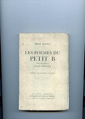 LES POÈMES DU PETIT B. Avec une lettre à Alain-Fournier.