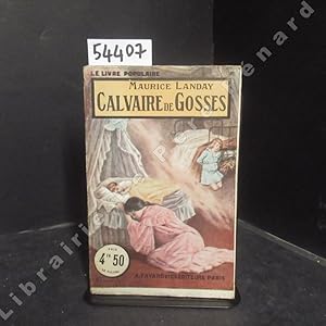 Seller image for Calvaire de Gosses for sale by Librairie-Bouquinerie Le Pre Pnard