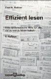 Seller image for Effizient lesen. Eine systematische Hilfe fr alle, die zu viel zu lesen haben. Mit einem Vorwort des Verfassers. - (=Expert-Taschenbuch, Nr. 39 : Thema: Arbeitstechniken). for sale by BOUQUINIST