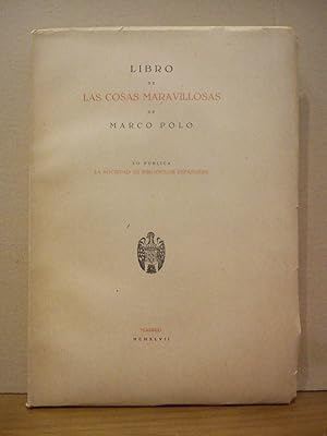 Imagen del vendedor de Libro de las Cosas Maravillosas, de Marco Polo [1477] / Prlogo de Rafael Bentez Claros a la venta por Librera Miguel Miranda