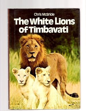 Imagen del vendedor de The White Lions of Timbavati a la venta por Theodore J. Holsten Jr.