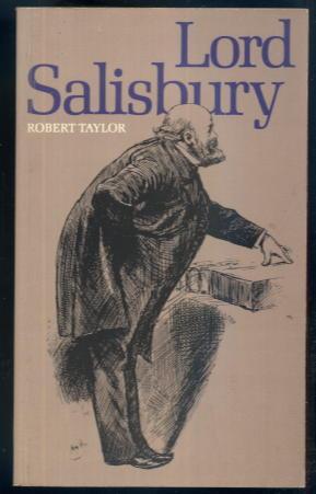 Lord Salisbury : British Political Biography