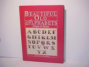 Seller image for Beautiful Old Alphabets: Designs and Stiches for sale by Gene The Book Peddler