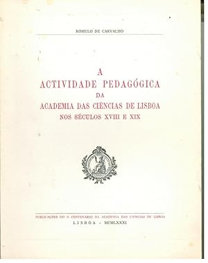 A ACTIVIDADE PEDAGÓGICA DA ACADEMIA DAS CIÊNCIAS DE LISBOA NOS SÉCULOS XVIII E XIX