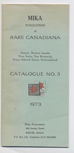 Seller image for Mika publications of Rare Canadiana: Catalogue No. 3, 1973 for sale by Granny Goose Books