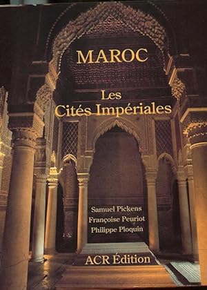 Bild des Verkufers fr Maroc Les Cites Imperiales NM Marocco 1995 Morrocco zum Verkauf von Hill Country Books