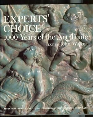 Seller image for Experts' Choice 1000 Years of Art Trade John Walker for sale by Hill Country Books