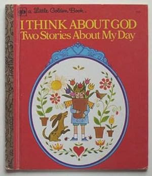 Seller image for I think about God: two stories about my day. for sale by Lost and Found Books