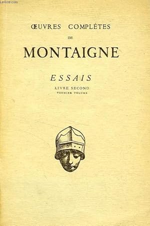 Seller image for ESSAIS, LIVRE SECOND, 1er VOL., CHAPITRES I A XII for sale by Le-Livre