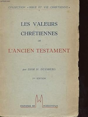 Bild des Verkufers fr LES VALEURS CHERITENNES DE L'ANCIEN TESTAMENT zum Verkauf von Le-Livre