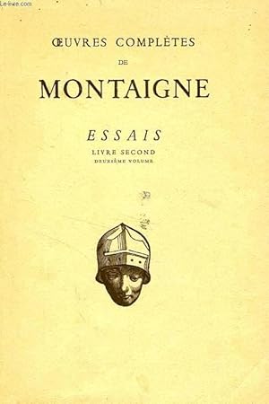 Seller image for ESSAIS, LIVRE SECOND, 2e VOL., CHAPITRES XIII A XXVII for sale by Le-Livre