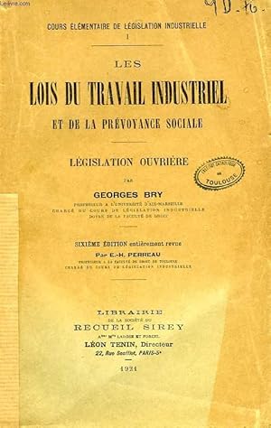 Seller image for LES LOIS DU TRAVAIL INDUSTRIEL ET DE LA PREVOYANCE SOCIALE, LEGISLATION OUVRIERE for sale by Le-Livre