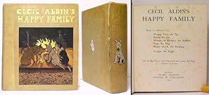 Bild des Verkufers fr Cecil Aldin's Happy Family : Being the Adventures of Hungry Peter, the Pig;Rufus, the Cat; Humpty & Dumpty, the Rabbits; Rags, the Dog; Master Quack,the Duckling; and Forager, the Puppy. Told by May Byron zum Verkauf von John W. Doull, Bookseller