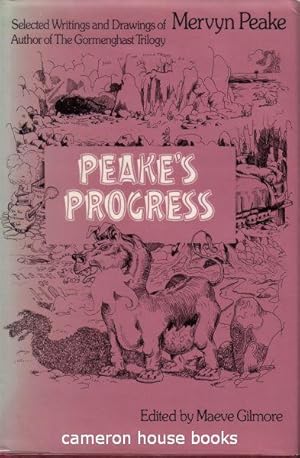 Imagen del vendedor de Peake's Progress. Selected Writings and Drawings of Mervyn Peake a la venta por Cameron House Books