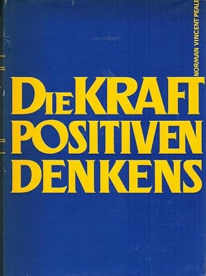 Seller image for Die Kraft positiven Denkens for sale by Paderbuch e.Kfm. Inh. Ralf R. Eichmann