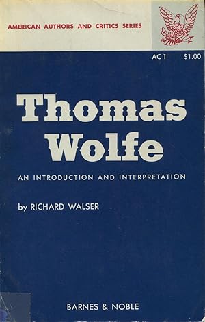 Seller image for Thomas Wolfe: An Introduction And Interpretation for sale by Kenneth A. Himber