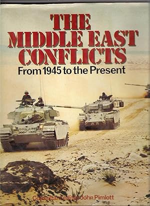 Seller image for The Middle East Conflicts From 1945 to the Present for sale by Beverly Loveless