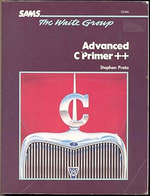 Bild des Verkufers fr Advanced C primer ++ [plus plus] zum Verkauf von Joseph Valles - Books