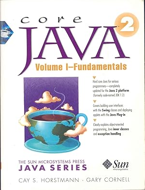 Seller image for Core Java 1.2 : v. 1. Fundamentals. [The Sun Microsystems Press Java series] [Inheritance; graphics programming; Event handling; User interface components with Swing; Applets; Exceptions and Debugging; Streams and Files] for sale by Joseph Valles - Books