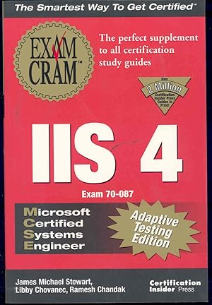 Seller image for IIS 4 [Internet Information Server] [Series: Exam cram] for sale by Joseph Valles - Books