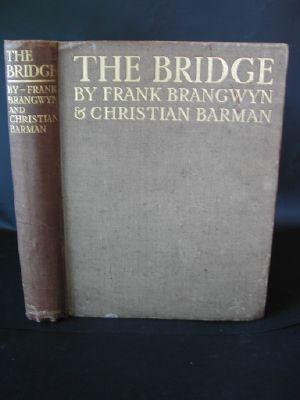 The Bridge : A Chapter in the History of Building