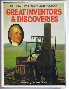 The How it Works Encyclopedia of Great Inventors & Discoveries