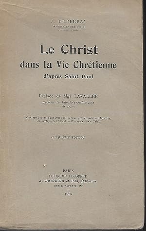 Bild des Verkufers fr Le christ dans la vie Chrtienne d'aprs Saint Paul - 5me dition zum Verkauf von LES TEMPS MODERNES