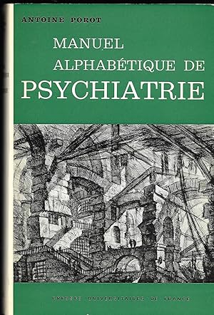 Imagen del vendedor de Manuel alphabtique de psychiatrie, clinique et thrapeutique a la venta por LES TEMPS MODERNES