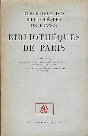 Image du vendeur pour Rpertoire des bibliothques de France, 2 tomes, Tome 1: Les bibliothques de Paris, Tome 2 : Les bibliothques des dpartements mis en vente par LES TEMPS MODERNES