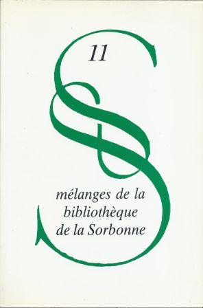 Image du vendeur pour Mlanges de la Bibliothque de la Sorbonne, numro 11 de la collection mis en vente par LES TEMPS MODERNES