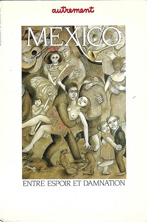 Imagen del vendedor de Mexico, entre espoir et damnation a la venta por LES TEMPS MODERNES