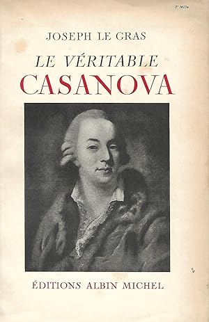 Seller image for Le vritable Casanova for sale by LES TEMPS MODERNES