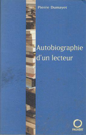 Image du vendeur pour Autobiographie d'un lecteur mis en vente par LES TEMPS MODERNES