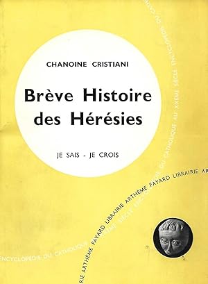 Image du vendeur pour Brve Histoire des Hrsies mis en vente par LES TEMPS MODERNES