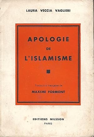 Seller image for Apologie de l'islamisme, traduction franaise de Maxime Formont for sale by LES TEMPS MODERNES