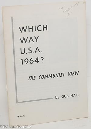 Which way U.S.A. 1964? The Communist view