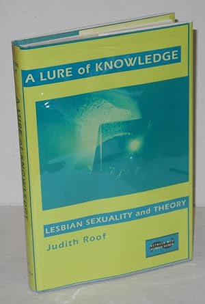 Imagen del vendedor de A lure of knowledge; lesbian sexuality theory a la venta por Bolerium Books Inc.