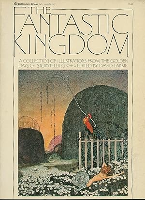 Seller image for The Fantastic Kingdom: A Collection of Illustrations From the Golden Days of Storytelling for sale by Little Stour Books PBFA Member