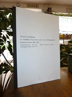 Texte der Ausstellungen im Frankfurter Kunstverein und in der Dreikönigskirche Frankfurt, Februar...