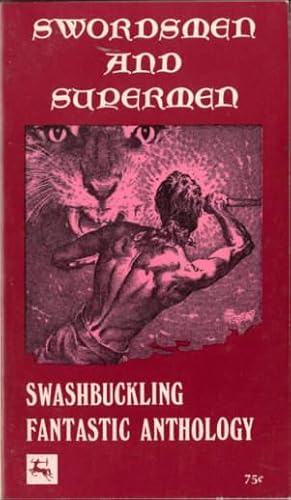 Seller image for Swordsmen and Supermen for sale by Stuart W. Wells III