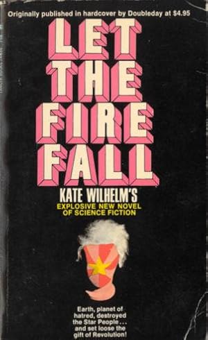 Seller image for Let The Fire Fall for sale by Stuart W. Wells III