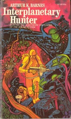 Seller image for Interplanetary Hunter for sale by Stuart W. Wells III